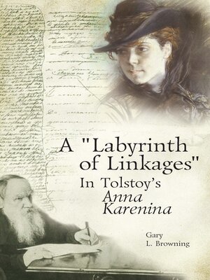 cover image of A "Labyrinth of Linkages" in Tolstoy's Anna Karenina